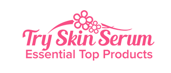 Try Skin Serum Essential Top Products